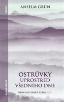 Ostrůvky uprostřed všedního dne (Anselm Grün)