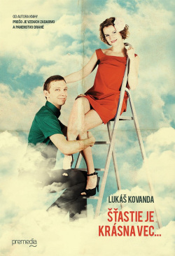 Šťastie je krásna vec… (1. akosť) (Lukáš Kovanda)