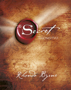 Tajomstvo - The Secret, 3. vydanie (1. akosť) (Rhonda Byrne)