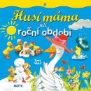 Husí máma učí roční období (Tony Wolf)