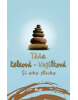 Si ako slnko (1. akosť) (Táňa Keleová-Vasilková)