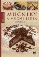 Múčniky a múčne jedlá (1. akosť) (Zdenka Horecká, Vladimír Horecký)