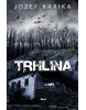 Trhlina (1. akosť) (Jozef Karika)