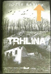 Trhlina (1. akosť) (Jozef Karika)