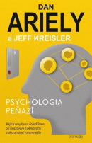 Psychológia peňazí (1. akosť) (Jeff Kreisler, Dan Ariely)