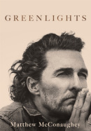 Greenlights (Matthew McConaughey)