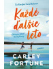 Každé ďalšie leto (Carley Fortune)