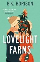 Lovelight Farms (Lovelight #1) (B. K. Borison)