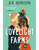 Lovelight Farms (Lovelight #1) (B. K. Borison)