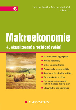 Makroekonomie (Václav Jurečka, kolektív, Martin Macháček)