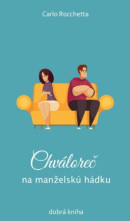 Chváloreč na manželskú hádku (Carlo Rocchetta)