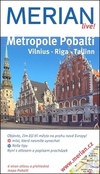 Metropole Pobaltí Vilnius . Riga . Tallinn (kolektív)