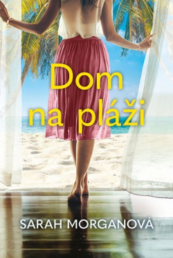 Dom na pláži (Sarah Morgan)