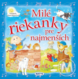 Milé riekanky pre najmenších (Sibyla Mislovičová)