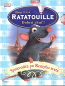 Ratatouille Sprievodca po Remyho svete (Disney Pixar)