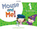 Mouse and Me! 1 Student Book Pack (Alicia Vazquez, Jennifer Dobson, Mary Charrington, Charlotte Covill)