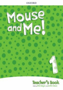 Mouse and Me! 1 Teacher's Book Pack (Alicia Vazquez, Jennifer Dobson, Mary Charrington, Charlotte Covill)