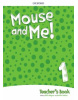 Mouse and Me! 1 Teacher's Book Pack (Charlotte Covill)
