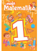 Moja matematika 1 (3. časť) Geometria (Eva Virostková)