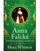 Anna Falcká - Zamilovaná princezna a osamělý král