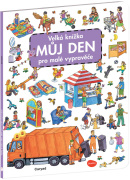 Velká knížka MŮJ DEN pro malé vypravěče (Caryad)