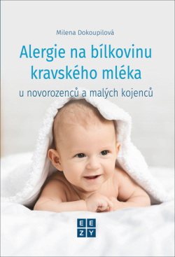Alergie na bílkoviny kravského mléka (Milena Dokoupilová)