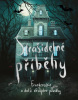 Strašidelné příběhy (Marián Olejár, Iveta Olejárová)