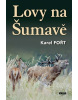 Lovy na Šumavě (Jiří Pasz)