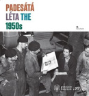 Padesátá léta / The 1950s (Michal Stehlík)