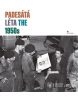 Padesátá léta / The 1950s (Michal Stehlík)