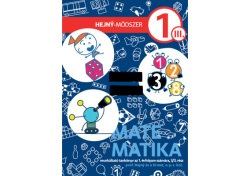 MATEMATIKA AZ 1. ÉVFOLYAM SZÁMÁRA, Munkáltató tankönyv – 3. rész. (D. Jirotková, J. Slezáková, A. Kuřík, V. Strnad, Miroslav Hejný)