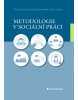Metodologie v sociální práci (Alena Hricová, Stanislav Ondrášek, David Urban)