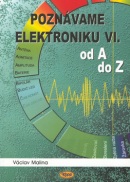 Poznáváme elektroniku VI (Václav Malina)
