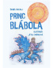 Princ Blábola (Katarína Kalistová, Katarína Kianicová, Mariana Švehlová, Penka Martincová, Vladimír Bukovský)