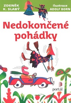Nedokončené pohádky (Zdeněk Slabý)