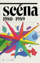 Scéna 1980-1989 (Jan Dvořák, Miloš Petana)