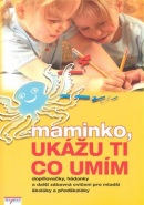Maminko, ukážu ti co umím (Filip Murin)