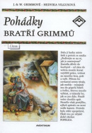 Pohádky bratří Grimmů (Wilhelm Grimm, Jacob Grimm, Hedvika Vilgusová)