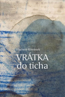 Vrátka do ticha (Miloslav Polcar, Vladimír Křivánek)