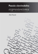 Poezie slovinského expresionismu (Aleš Kozár)