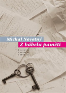 Z Bábelu paměti (Michal Novotný)