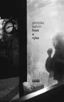 Host a ryba (Jaroslav Balvín)