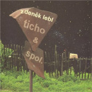 Ticho & spol. (Miroslav Huptych, Zdeněk Lebl)