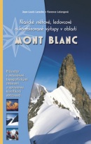 Mont Blanc (Florence Lelongová, Jean-Louis Laroche)