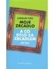 Moje zrcadlo (Ladislav Fuks)