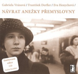 Návrat Anežky Přemyslovny (Gabriela Vránová)