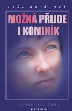 Možná přijde i kominík (Táňa Kubátová)