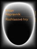 Rozhlasové hry (Petr Novotný, Milan Nápravník)