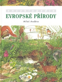 Encyklopedie evropské přírody (Miloš Anděra)
