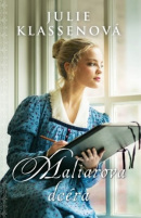 Maliarova dcéra (2.vydanie) (1. akosť) (Julie Klassen)